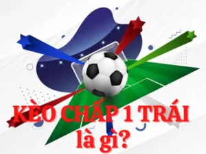 Hướng Dẫn Cách Chơi Kèo Chấp 1 Tại BongDaLu Hiệu Quả Thắng Lớn
