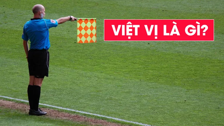 Giải Đáp Thắc Mắc Ném Biên Có Bị Tính Việt Vị Không
